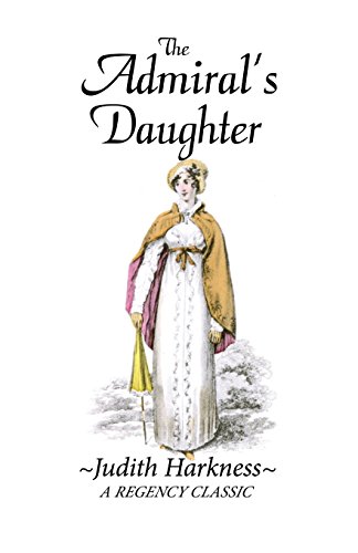 9780786755080: The Admiral'S Daughter: A Regency Classic