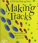 Imagen de archivo de Making Tracks/a Circular Pop-Up Story a la venta por Wonder Book