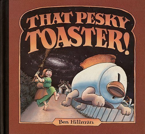 Beispielbild fr That Pesky Toaster zum Verkauf von Better World Books