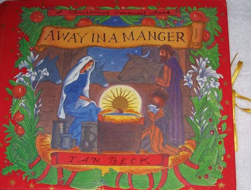 Beispielbild fr Away in a Manger: A Christmas Carousel Book zum Verkauf von Wonder Book