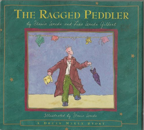 Stock image for The Ragged Peddlar: Flavia's Dream Maker Stories #4 (A Dream Maker Story) for sale by Wonder Book