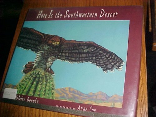 Stock image for Here Is the Southwestern Desert for sale by Better World Books