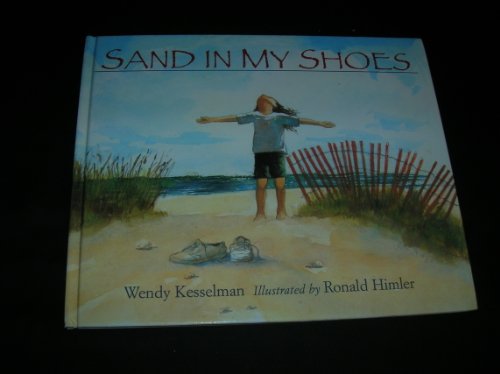 Sand in My Shoes (9780786800575) by Kesselman, Wendy