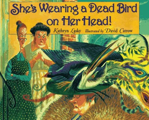 9780786800650: She's Wearing a Dead Bird on Her Head!