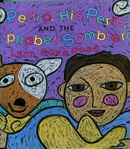 Beispielbild fr Pedro, His Perro, and the Alphabet Sombrero zum Verkauf von SecondSale