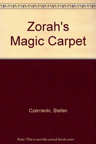 Beispielbild fr Zorah's Magic Carpet zum Verkauf von medimops