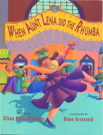 Imagen de archivo de When Aunt Lena Did the Rhumba a la venta por ThriftBooks-Atlanta