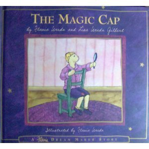 Stock image for The Magic Cap (Flavias Dream Maker Stories, 5) for sale by Zoom Books Company