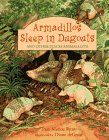 Stock image for Armadillos Sleep in Dugouts : And Other Places Animals Live for sale by Better World Books