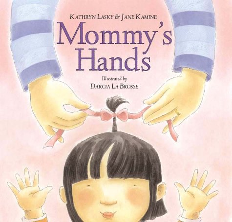 Beispielbild fr Mommy's Hands zum Verkauf von SecondSale