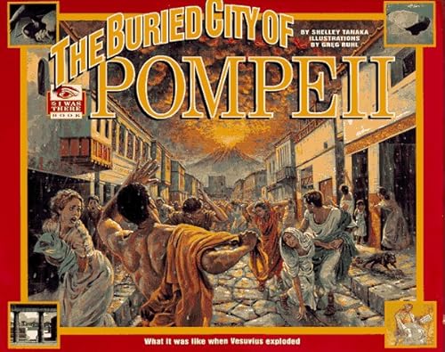 Imagen de archivo de I Was There: The Buried City of Pompeii a la venta por SecondSale