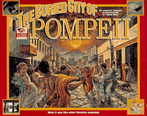 Stock image for I Was There: The Buried City of Pompeii for sale by BookHolders