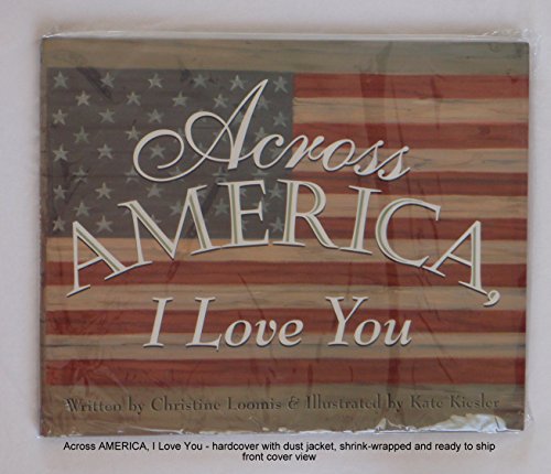 Imagen de archivo de Across America I Love You a la venta por Better World Books