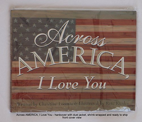 Stock image for Across America I Love You for sale by Better World Books