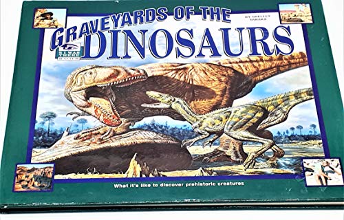 Beispielbild fr Graveyards of the Dinosaurs zum Verkauf von Better World Books
