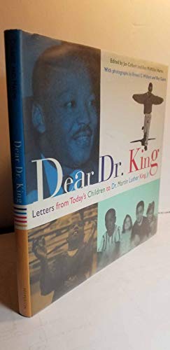 Imagen de archivo de Dear Dr. King: Letters from Todays' Children to Dr. Martin LutherKing Jr. a la venta por SecondSale