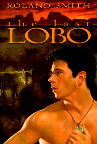 Imagen de archivo de The Last Lobo a la venta por Better World Books: West