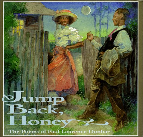 Stock image for Jump Back, Honey: The Poems of Paul Laurence Dunbar (Jump at the Sun) for sale by SecondSale