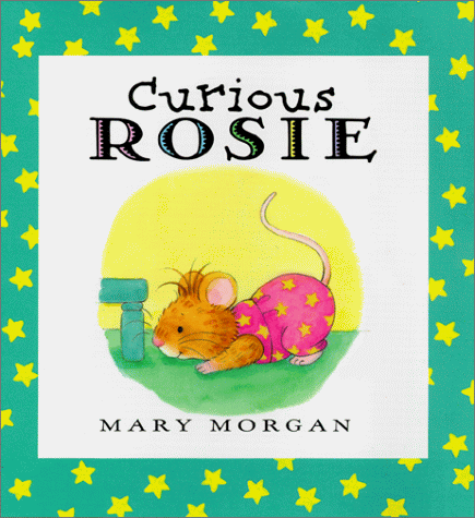 Stock image for Curious Rosie for sale by Better World Books
