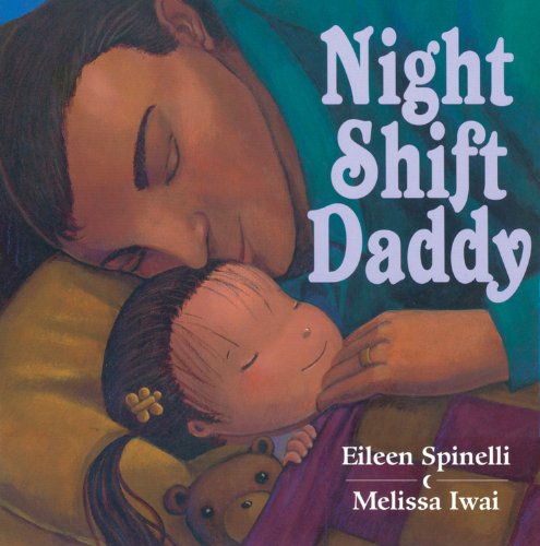 Beispielbild fr Night Shift Daddy zum Verkauf von Better World Books