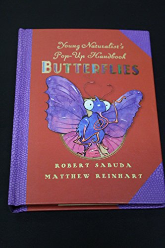 Stock image for Young Naturalist's Pop-Up Handbook: Butterflies for sale by Toscana Books