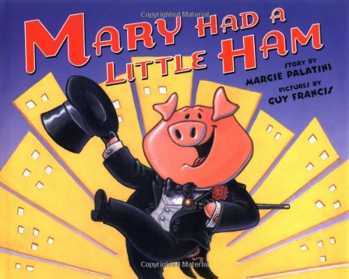 Beispielbild fr Mary Had a Little Ham zum Verkauf von Better World Books