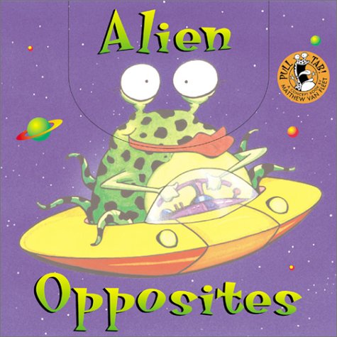 Beispielbild fr Alien Opposites zum Verkauf von Better World Books
