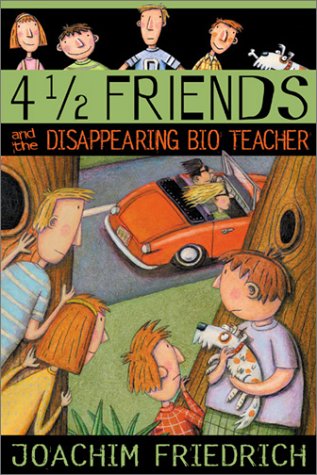 Beispielbild fr 4 1/2 Friends and the Disappearing Bio Teacher (4 1/2 Friends Mysteries, 2) zum Verkauf von Wonder Book