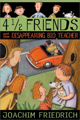 Stock image for 4 1/2 Friends and the Disappearing Bio Teacher (4 1/2 Friends Mysteries, 2) for sale by Wonder Book
