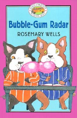 Bubble-gum Radar (Yoko & Friends School Days, 9) - Rosemary Wells