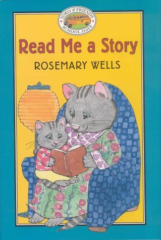 Read Me a Story (Yoko & Friends School Days (8)) (9780786807277) by Wells, Rosemary