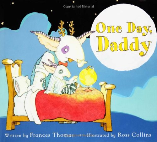 One Day, Daddy - Thomas, Frances