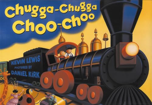 9780786807604: Chugga-Chugga Choo-Choo