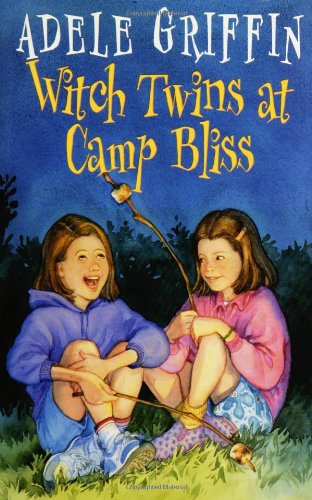 Witch Twins At Camp Bliss - Griffin, Adele