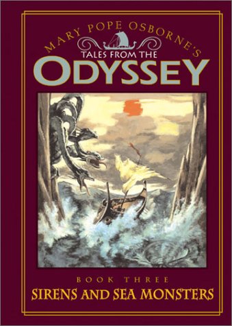 9780786807727: Sirens and Sea Monsters (Tales from the Odyssey, 3)