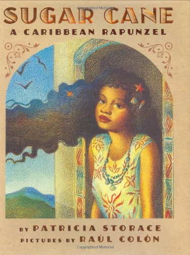 9780786807918: Sugar Cane: A Caribbean Rapunzel