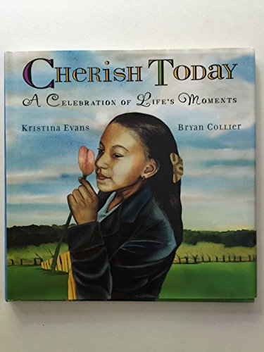 Stock image for Cherish Today: A Celebration of Life's Moments for sale by Gulf Coast Books