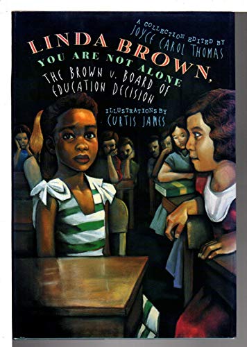 Beispielbild fr Linda Brown, You Are Not Alone: The Brown vs. Board of Education Decision zum Verkauf von Front Cover Books