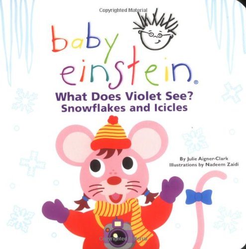 Stock image for Baby Einstein Snowflakes and Icicles for sale by ThriftBooks-Atlanta