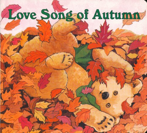 Beispielbild fr Love Song of Autumn zum Verkauf von SecondSale