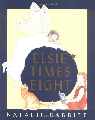 Stock image for Elsie Times Eight for sale by Jenson Books Inc