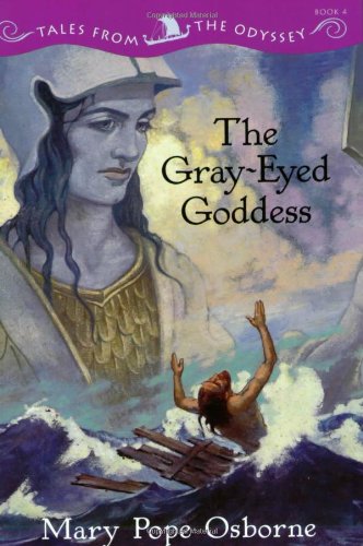 9780786809318: The Gray-Eyed Goddess (Tales from the Odyssey, Book 4)