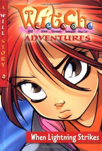 Stock image for When Lightning Strikes (W.I.T.C.H. Adventures) for sale by SecondSale