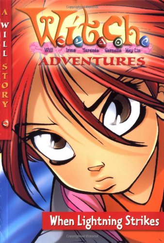 Stock image for When Lightning Strikes (W.I.T.C.H. Adventures) for sale by Half Price Books Inc.