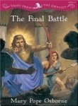 Imagen de archivo de The Final Battle (Tales from the Odyssey, Book 6) a la venta por SecondSale