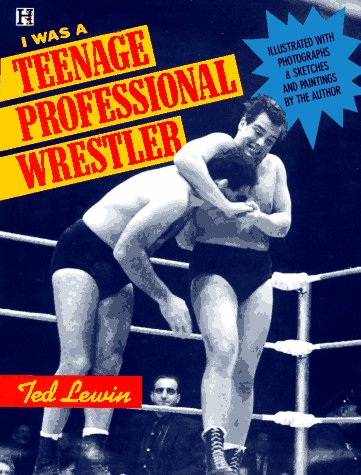 Stock image for I Was a Teenage Professional Wrestler for sale by ThriftBooks-Atlanta
