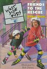 Friends to the Rescue (West Side Kids, 3) (9780786810451) by Orgel, Doris