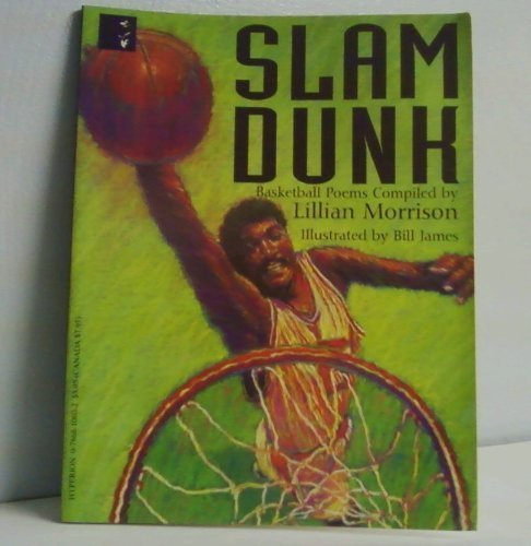 Stock image for Slam Dunk; Basketball Poems for sale by Alf Books