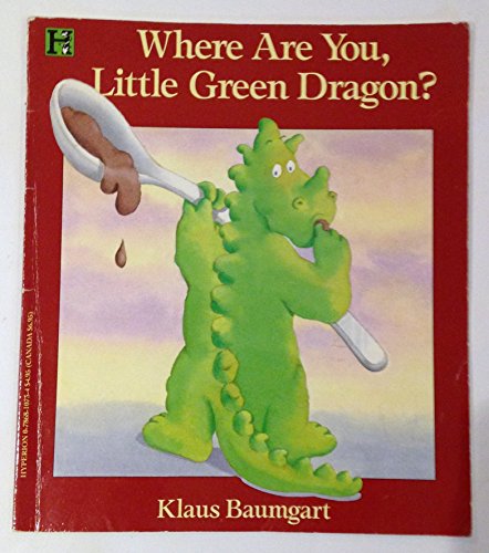 Beispielbild fr Where Are You, Little Green Dragon? zum Verkauf von ThriftBooks-Dallas