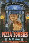 Imagen de archivo de Pizza Zombies a la venta por Better World Books